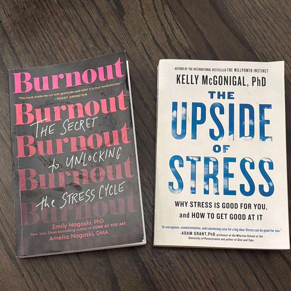Burnout and The Upside of Stress Books